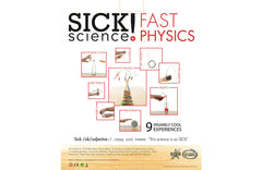 SICK SCIENCE FAST PHYSICS